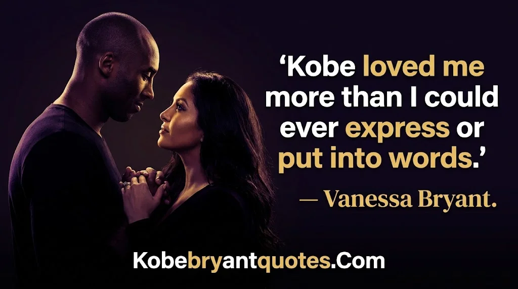 Kobe Bryant Quotes About Love and Marriage