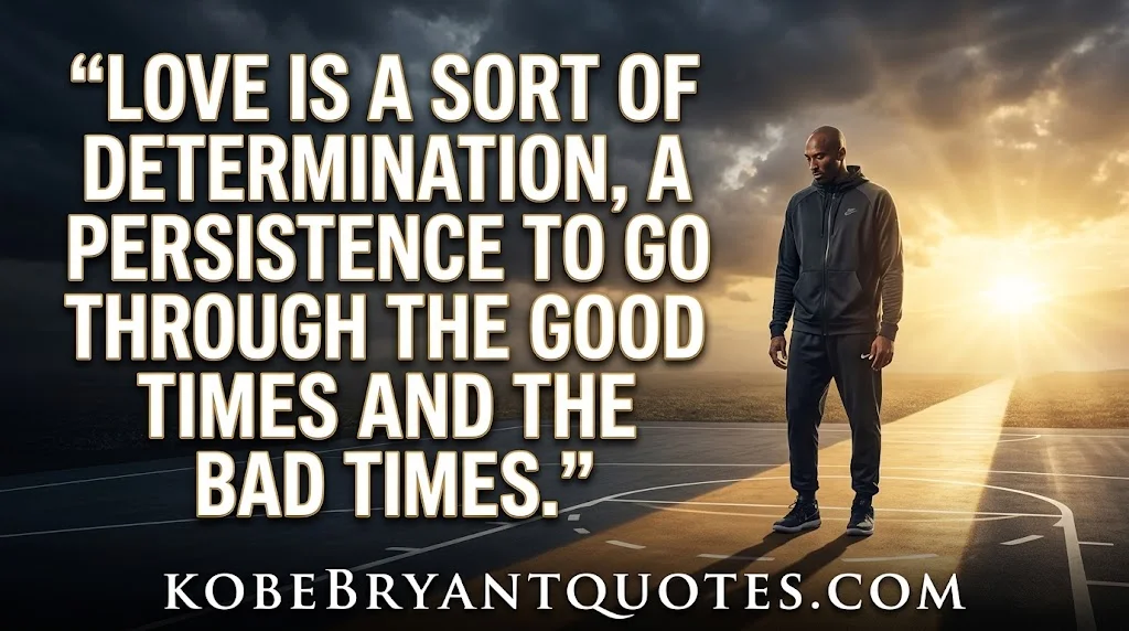 Kobe Bryant Quotes About Love as a Journey