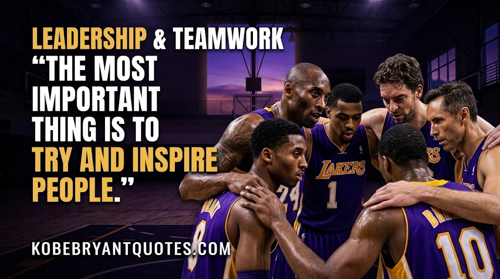 Kobe Bryant Teamwork and Leadership Quotes