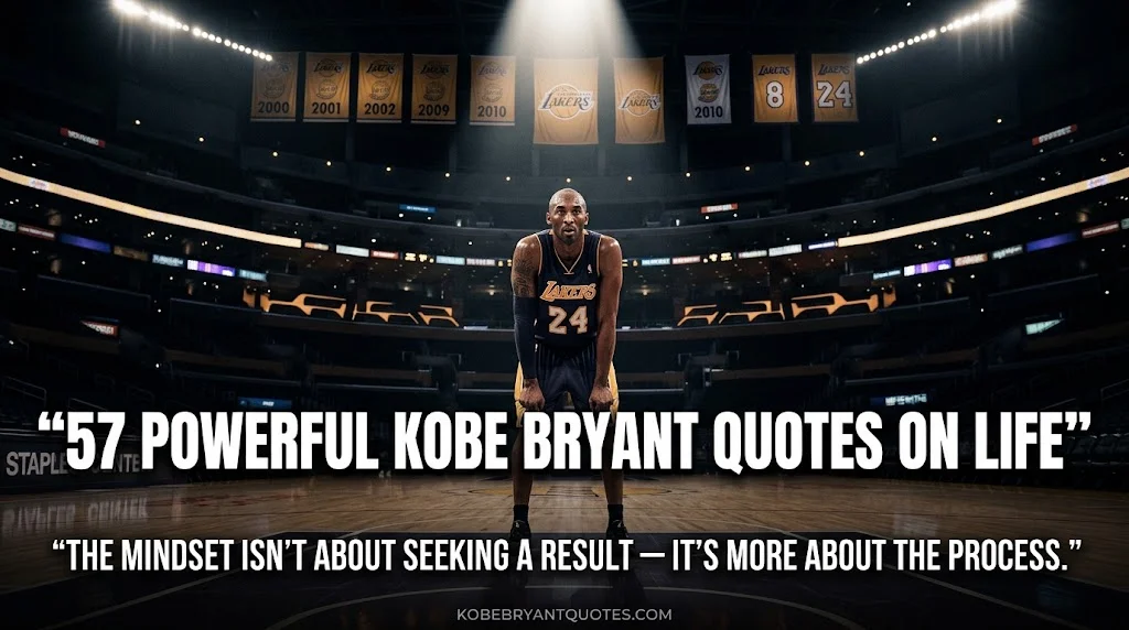57 Powerful Kobe Bryant Quotes on Life That Will Inspire You to Win