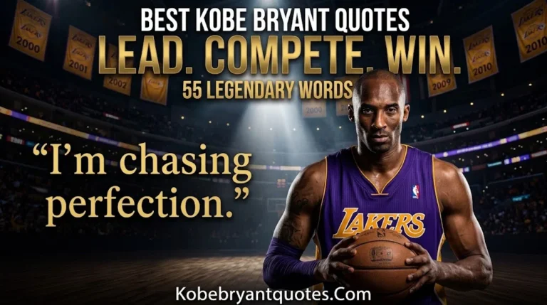 Best Kobe Bryant Quotes: 55 Legendary Words That Will Change Your Mindset